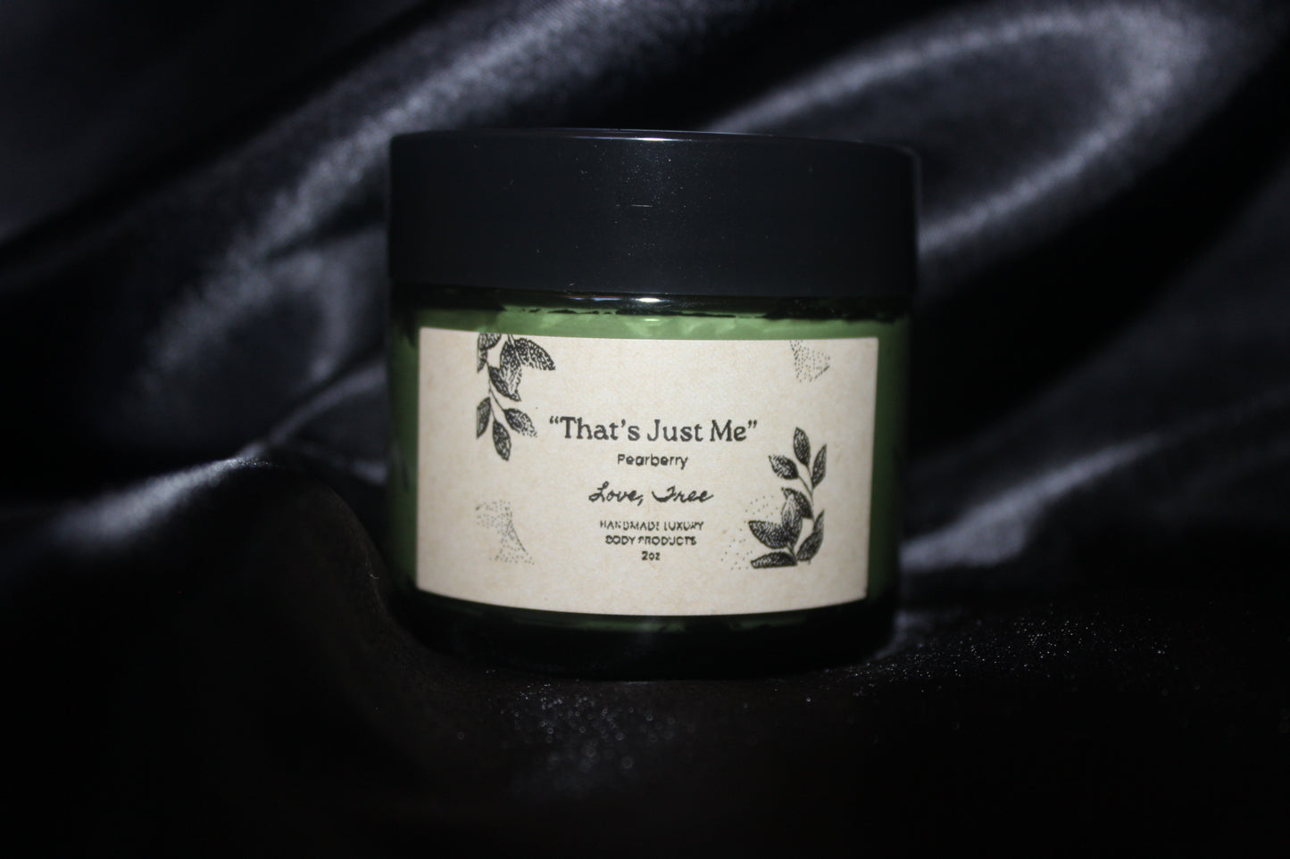 “That’s Just Me” Pearberry